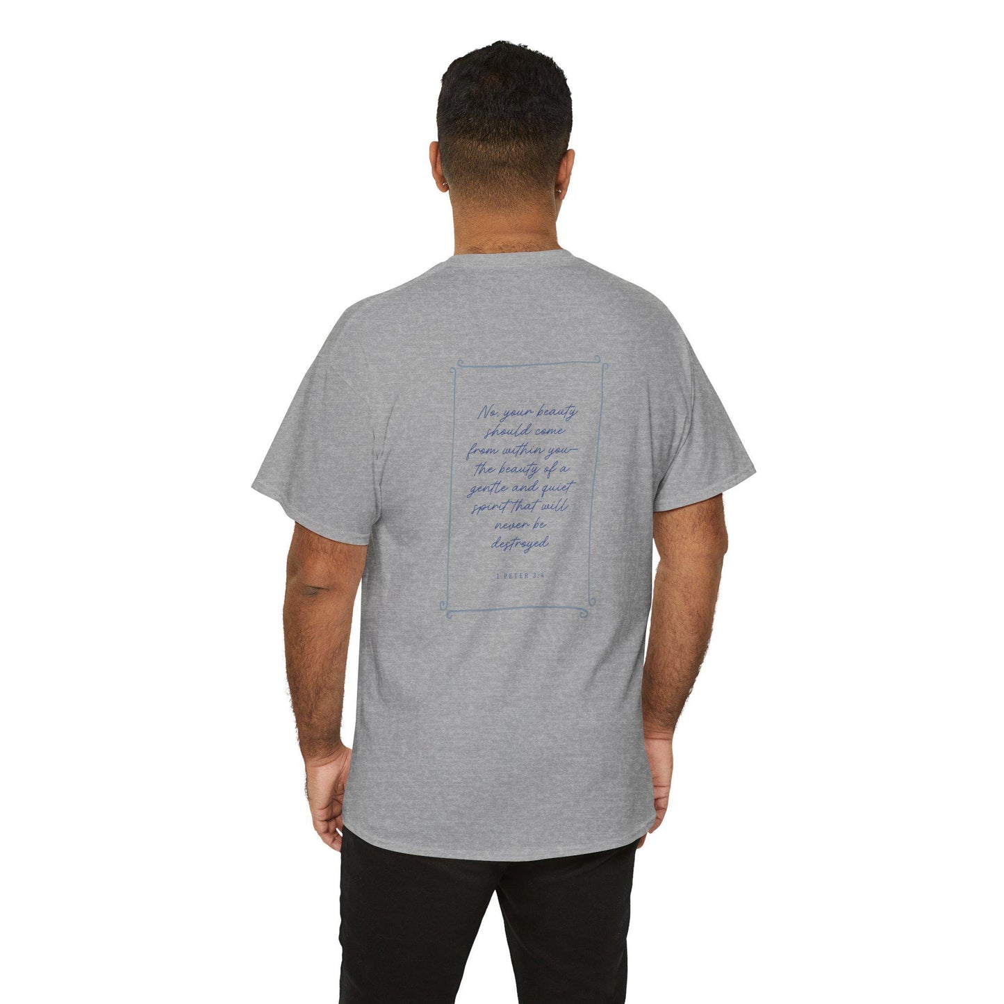 1 Peter 3:4 T-Shirt | Christian Inspired Design | Faith Typography Tee