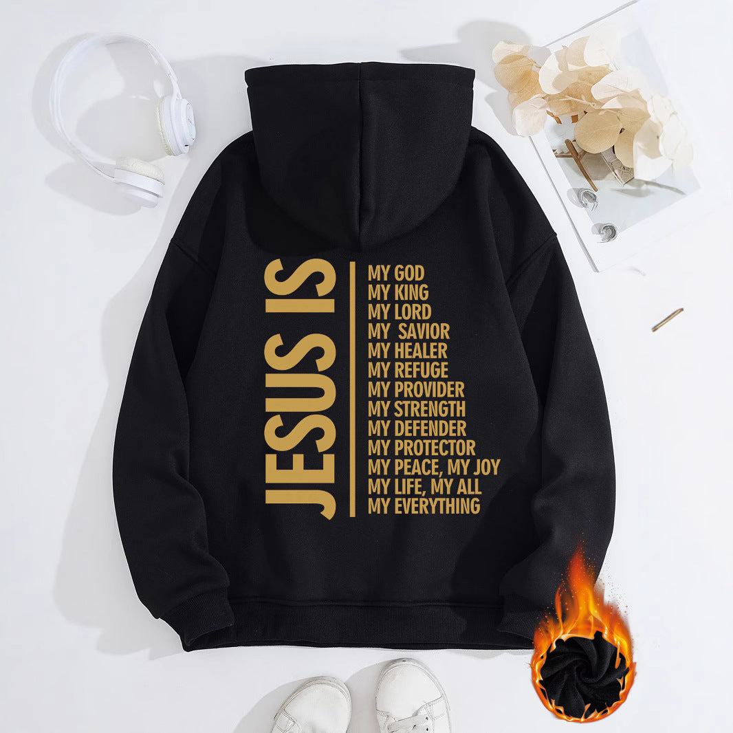 “Jesus Is” Hoodie