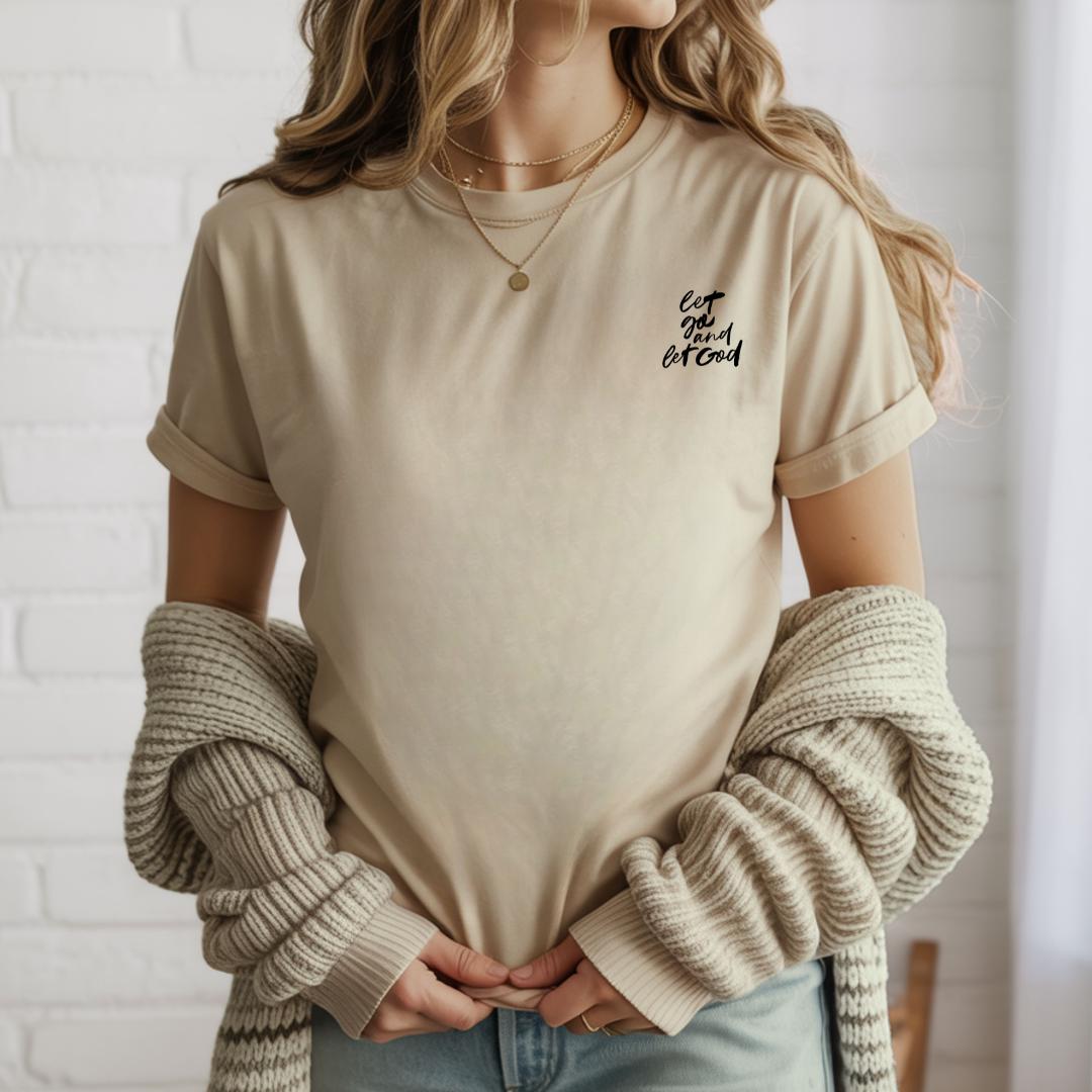 Let Go and Let God T-Shirt | Christian Inspired Design | Faith Typography Tee