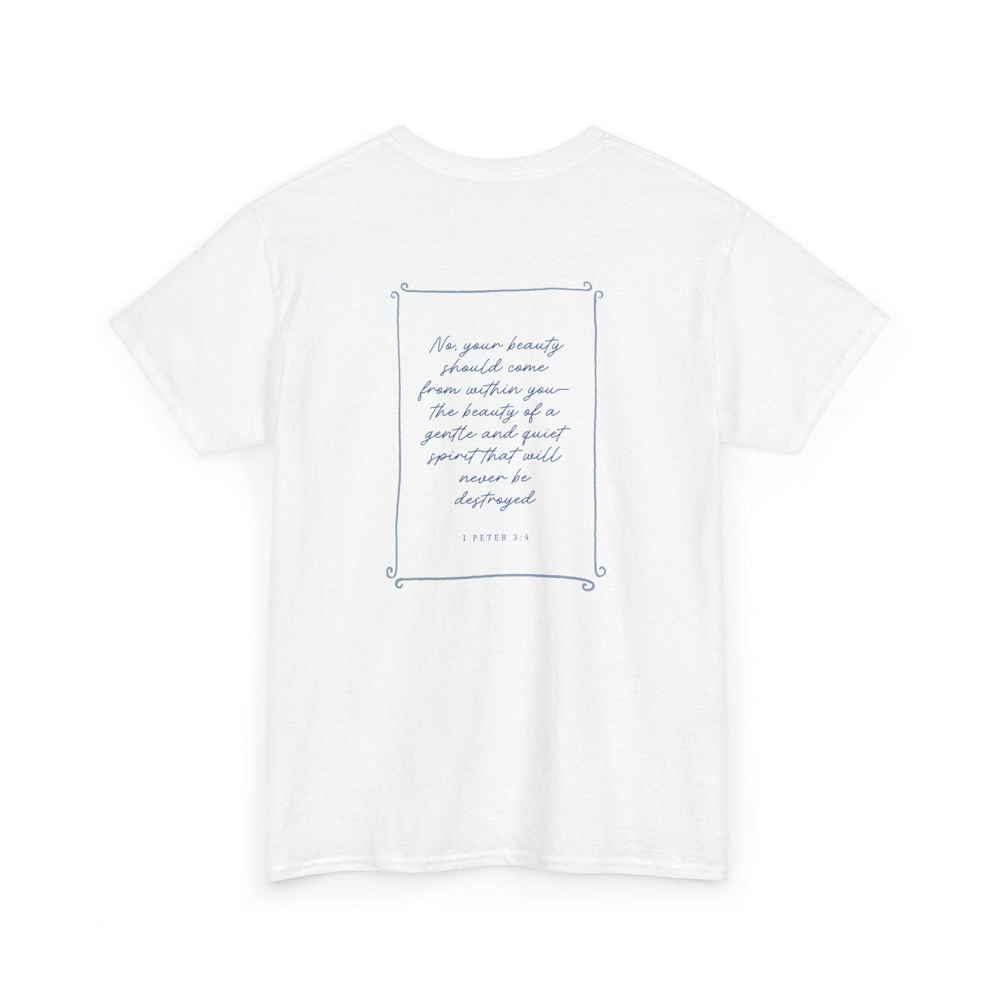 1 Peter 3:4 T-Shirt | Christian Inspired Design | Faith Typography Tee